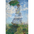 The Enchanted April (Annotated)