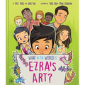 What in the World Is Ezra's Art?