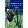 Narrow Roads of Gene Land: The Collected Papers of W. D. Hamilton Volume 3: Last Words