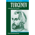 Turgenev: A Reading of His Fiction