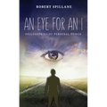 An Eye for An I: Philosophies of Personal Power
