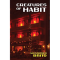 Creatures of Habit