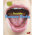A Day Inside the Human Body: Fantasy Science Field Trips
