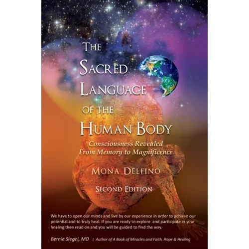 Sacred Language of the Human Body Second Edition