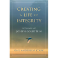 Creating a Life of Integrity: In Conversation with Joseph Goldstein