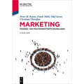 Marketing: Prozess- Und Praxisorientierte Grundlagen
