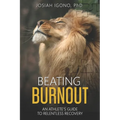 Beating Burnout: An Athlete's Guide To Relentless Recovery