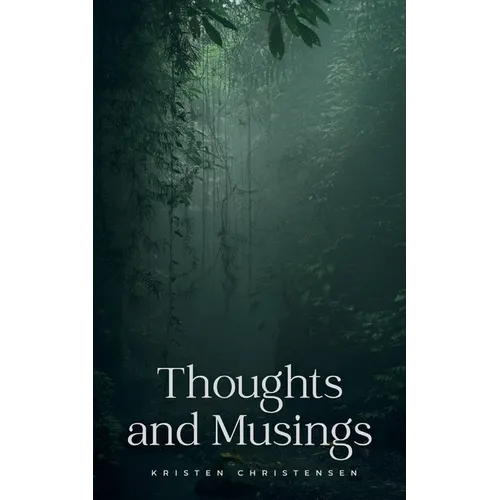 Thoughts and Musings