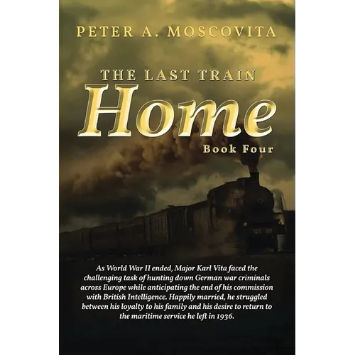 The Last Train Home: Book Four