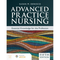 Advanced Practice Nursing: Essential Knowledge for the Profession