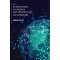 International Economics and Perspectives on Globalism