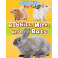 Rabbits, Mice, and Rats