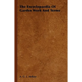 The Encyclopaedia Of Garden Work And Terms