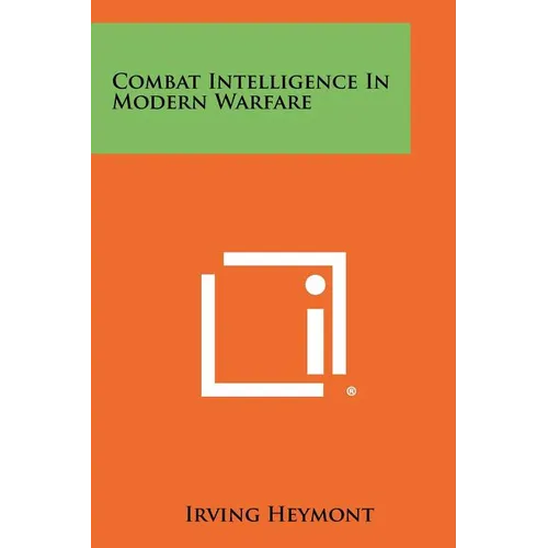 Combat Intelligence in Modern Warfare