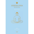 Angelica Yoga: Introduction