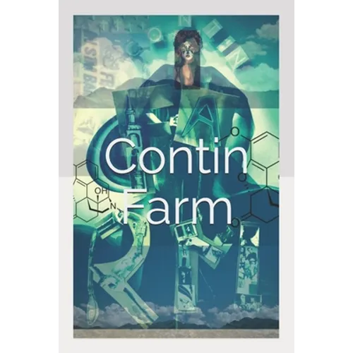 Contin Farm: Book One: Powerless