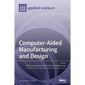 Computer-Aided Manufacturing and Design