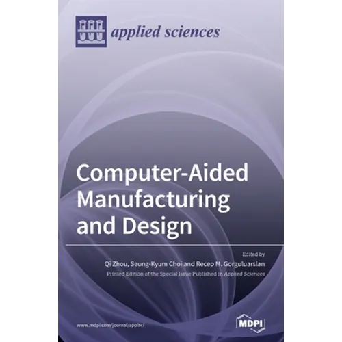 Computer-Aided Manufacturing and Design