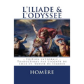 L'ILIADE et L'ODYSSEE: Edition integrale - Traduction Francaise