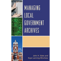 Managing Local Government Archives