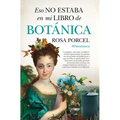 Eso No Estaba En Mi Libro de Botánica