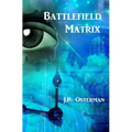 Battlefield Matrix: Book II