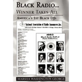 Black Radio ... Winner Takes All: America's 1St Black Djs