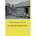 La Case de l'oncle Tom