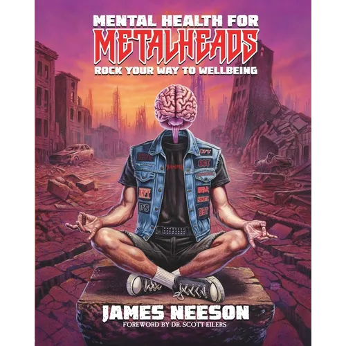 Mental Health For Metalheads: Rock Your Way To Wellbeing