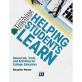 Helping Students Learn: Resources, Tools, and Activities for College Educators