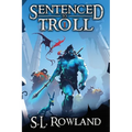 Sentenced to Troll