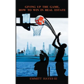 Giving up the Game: How to Win in Real Estate