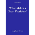 What Makes a Great President?