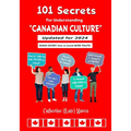 101 Secrets of Canadian Culture