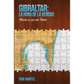 Gibraltar: La hora de la verdad: Misión al pie del Peñon