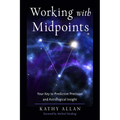 Working with Midpoints: Your Key to Predictive Precision and Astrological Insight