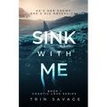 Sink With Me