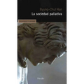 Sociedad Paliativa, La