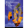 Righteous Riches: The Word of Faith Movement in Contemporary African American Religion