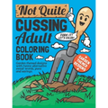 Not Quite Cussing Adult Coloring Book: Funny garden themed designs, alternative swear words, puns and sayings