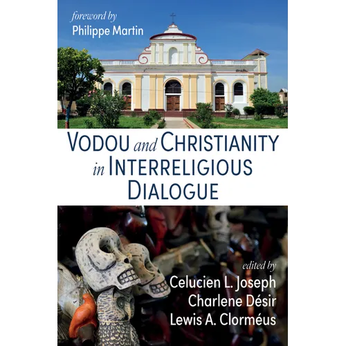 Vodou and Christianity in Interreligious Dialogue