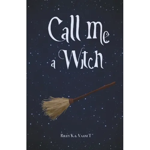 Call Me a Witch - Paperback
