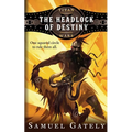 The Headlock of Destiny: An Epic Fantasy / Pro Wrestling Mash-up