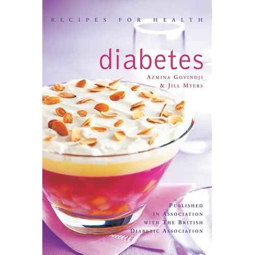 Diabetes: Low Fat, Low Sugar, Carbohydrate-Counted Recipes for the Management of Diabetes