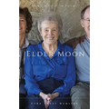 Elder Moon: A Memoir Told in Poems