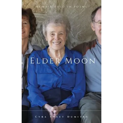 Elder Moon: A Memoir Told in Poems