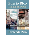 Puerto Rico Inside and Out: Changes and Continuities
