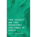 Food Security and Food Sovereignty Challenges in Africa