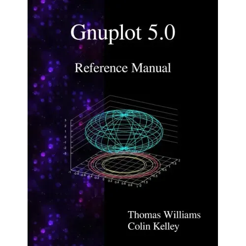 Gnuplot 5.0 Reference Manual