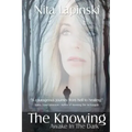 The Knowing: Awake in the Dark